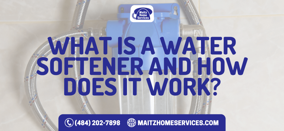 What is a Water Softener and How Does It Work?